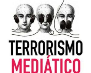 terrorismo mediatico