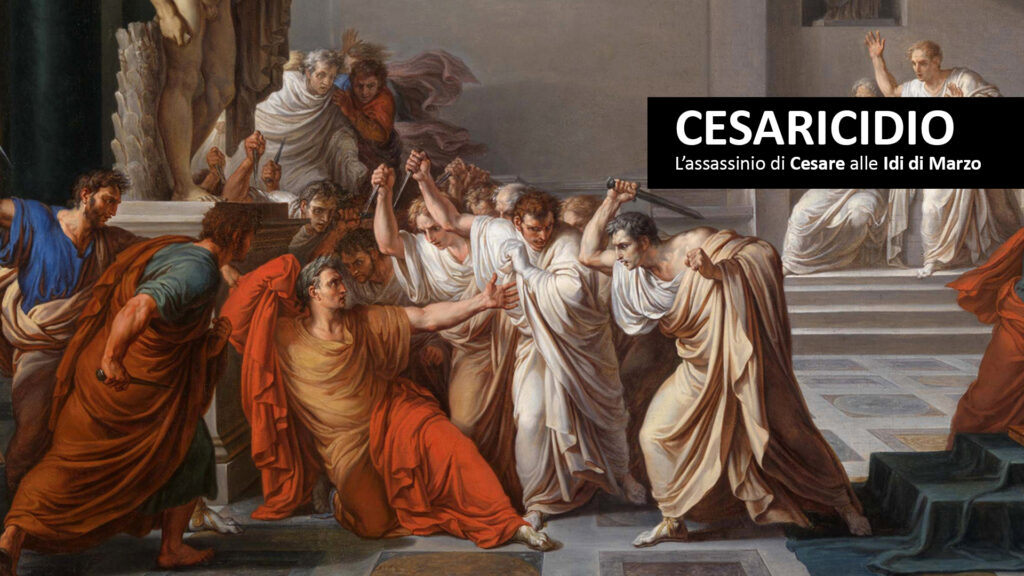 la morte di giulio cesare alle idi di marzo