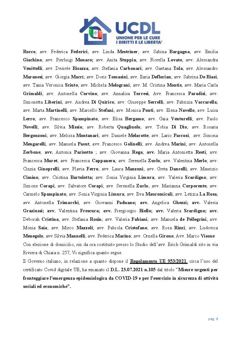Green Pass sinonimo di discriminazione, diffida dell'UCDL contro la sua applicazione 9 Diffida alla regolare prestazione di servizi e attività Pagina 06