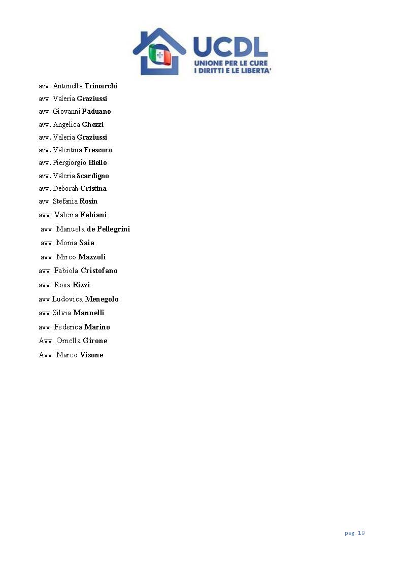 Green Pass sinonimo di discriminazione, diffida dell'UCDL contro la sua applicazione 22 Diffida alla regolare prestazione di servizi e attività Pagina 19