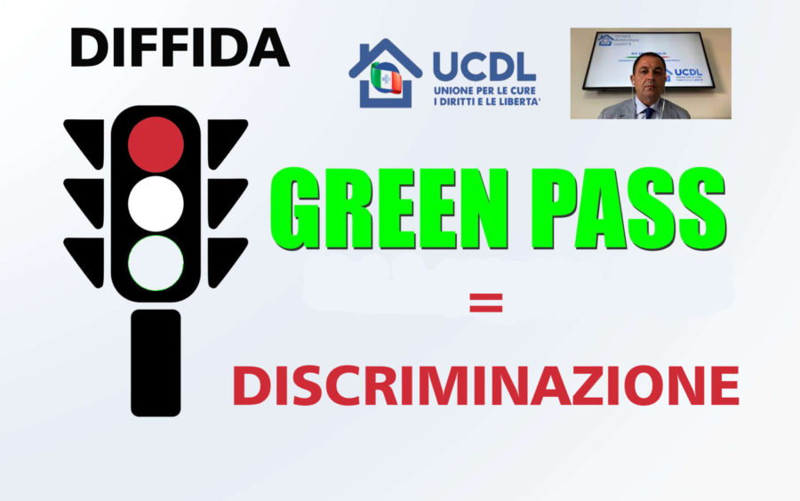 Green Pass sinonimo di discriminazione, diffida dell’UCDL contro la sua applicazione