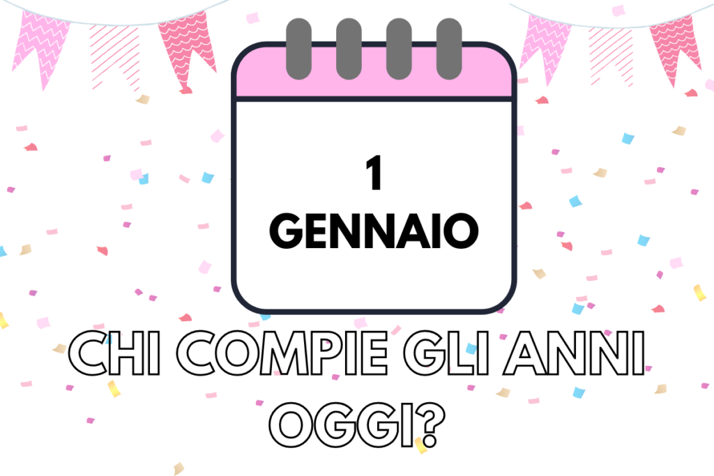 compleanni 1 gennaio