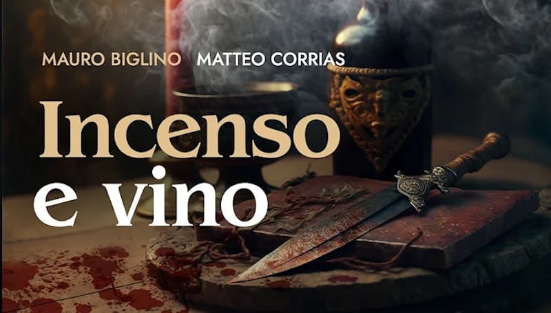 Incenso e Vino | Mauro Biglino, Gian Matteo Corrias