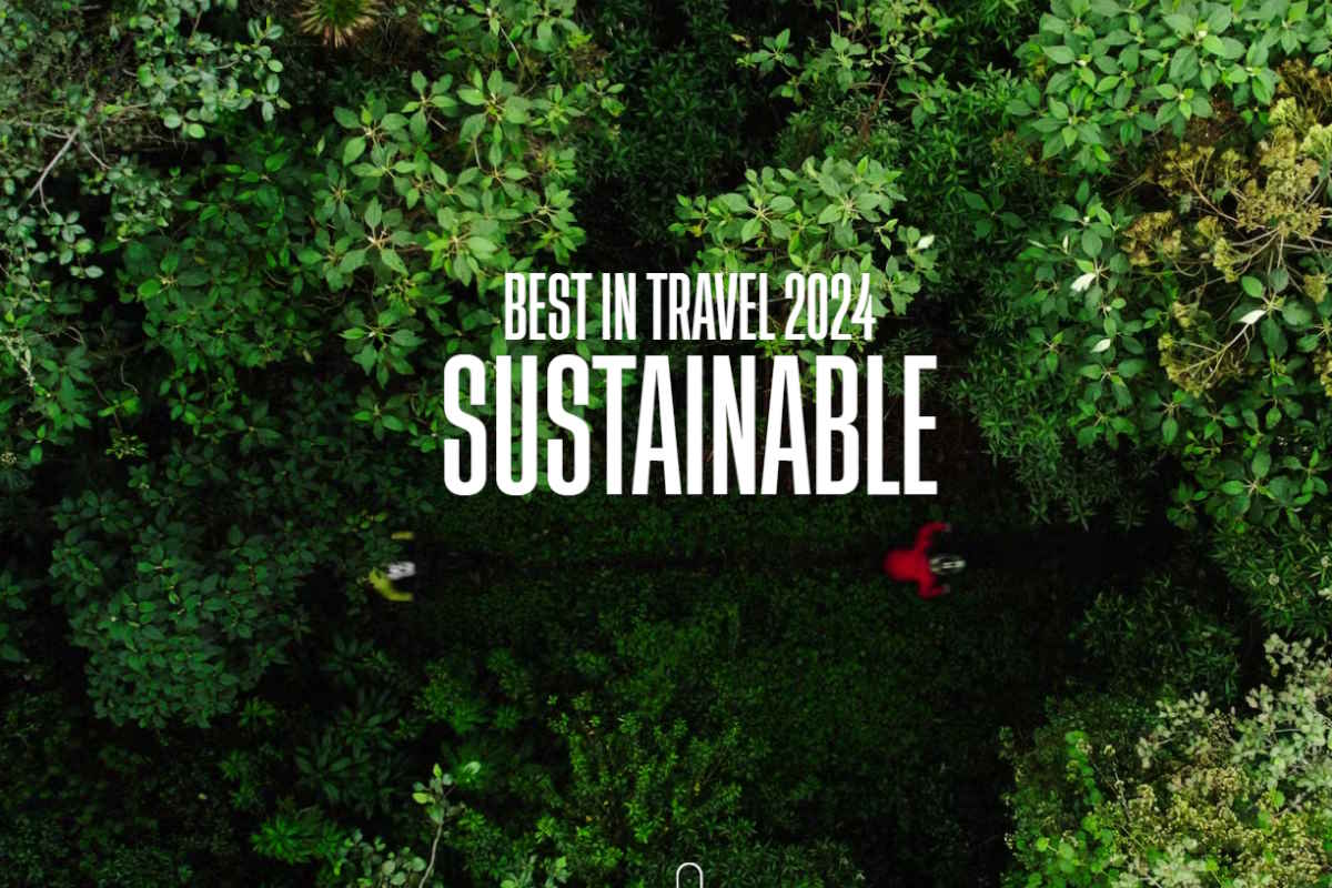 Queste sono le 10 destinazioni più sostenibili del mondo per il 2024 secondo Lonely Planet 1 best in travel sostenibilita.jpg