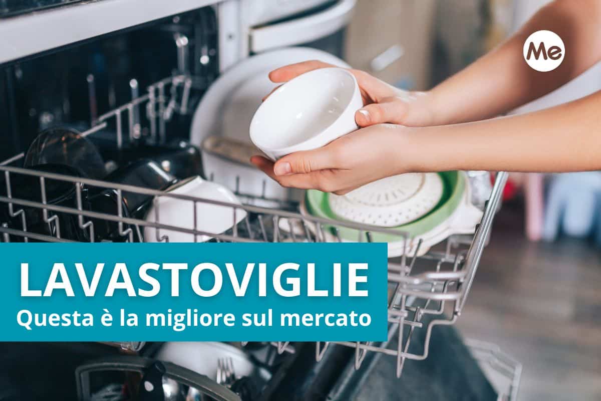 Lavastoviglie: queste sono le marche migliori che puoi acquistare nel 2024 (nuovo test) 1 Lavastoviglie migliore.jpg