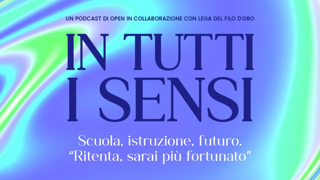 In Tutti i Sensi Podcast Lab grafica 06 formato 16 9 Il diritto di imparare.jpg