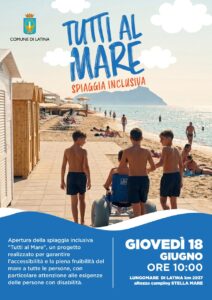 Latina, "Tutti al mare": apre una nuova spiaggia inclusiva, gratuita e senza barriere 1 Tutti al mare 1